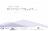 WORKER ACCOMMODATION DEMAND IN … ACCOMMODATION DEMAND IN SHETLAND August 2015 A B Associates Sandy Anderson Community, Social and Economic Development ContentsContents 1.1 ...