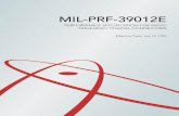 MIL-PRF-39012E - High Performance RF Microwave MIL-PRF-39012E 27 April 2005 SUPERSEDING MIL-PRF-39012D 13 July 1995 PERFORMANCE SPECIFICATION CONNECTORS, COAXIAL, RADIO FREQUENCY,