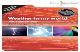e y sor Brian Schmidt, Weather in my world · y sor Brian Schmidt, e ... The Weather in my world unit is an ideal way to link science with ... which embeds inquiry-based learning