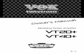 VT20+/40+ Owner's manual - Voxvoxamps.com/uploads/SupportPage_Downloads/VT20_40Plus_OM_E1.pdf• Manual mode lets you use the VT20+/VT40+ as a conventional guitar amp. The physical