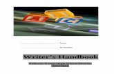 Writer’s Handbook - School Webmasters€™s Handbook ... This manual is a handy, quick, yet comprehensive student guide to writing. ... paragraphing, grammar and usage, ...