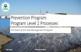 Prevention Program for Level 2 Processes - US EPA · Piping, electrical, ... • Prevent incidents/accidents/releases ... • Inspect and test equipment CAA 112(r) Prevention Program: