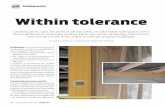 Within tolerance - BRANZ Build · Within tolerance Construction can’t be perfect all the time, so allowable tolerances have been defined to maintain quality. ... on construction
