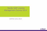Nordic SAP License Management Survey 2014€¦ · x License assigned in SU01 x License based on role allocation ... SAP License Management Survey 2014 - Scope - 19 - Control Organization