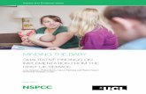 Minding the BaBy - NSPCC · Minding the BaBy Qualitative Findings on iMpleMentation FroM the First uK service Lucy Grayton, Phebe Burns, Nancy Pistrang and Pasco Fearon University