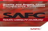 Quality and Supply Chain Transparency Guidelines · Quality and Supply Chain Transparency Guidelines ... Quality and Supply Chain Transparency Guidelines: ... ICH Q7, IPEC, 21 CFR,