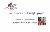How to read a scientific paper - الرئيسية papers are the heart of the science community. It is essential to learn how to read a paper quickly but insightfully. …… otherwise