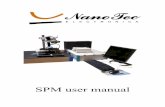 NANOTEC SPM User Manual - Zonetechzonetech.co.kr/images/download/NANOTEC_SPM_MANUAL.pdf · Thank you very much for selecting Nanotec Electronica SPM products. ... Physics Department,