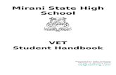 VET Student Handbook - Mirani State High School · Web viewVET Student Handbook File location: G:\Coredata\Teachers\013 - Faculties\SENIOR SCHOOL\2016\VELG VET MATERIALS\VET Register