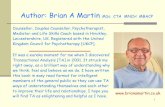 Author: Brian A Martin · Author: Brian A Martin MSc CTA MNCH MBACP ... Psychological games we play 40 - 49 Life Positions: ... the brainchild of Eric Berne