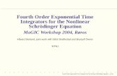 Fourth Order Exponential Time Integrators for the …berland/talks/berland04magic.pdfFourth Order Exponential Time Integrators for the Nonlinear Schrödinger Equation MaGIC Workshop