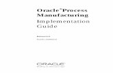 Oracle Process Manufacturing - Oracle Help Center •Contents Oracle Process Manufacturing Implementation Guide Oracle Financials Integration Implementation 23 OracleFinancialsIntegrationImplementationOverview