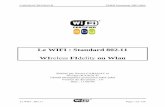 Le WIFI : Standard 802.11 WIreless FIdelity ou Wland1n7iqsz6ob2ad.cloudfront.net/document/pdf/533544a029eb1.pdf · Le SSID ... WIFI continuera à proliférer dans des applications