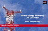 Mobile Energy Efficiency An Overview - GSMA€¦ · Mobile Energy Efficiency An Overview ... Telefonica, NSN and the GSMA agreed to collaborate on a MEE ... KPI Comment Energy per