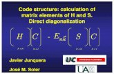 Code structure: calculation of matrix elements of H and S ...personales.unican.es/junqueraj/JavierJunquera_files/Talks/... · Code structure: calculation of matrix elements ... Expansion