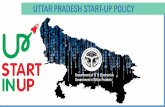 UTTAR PRADESH START-UP POLICY Pradesh.pdf · Uttar Pradesh Start -up Policy Introduction to IN-FU-SE Model Support for Incubators ... (Founder & CEO, OYO Rooms) Antony Thomas (Group
