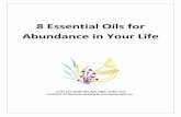 8 Essential Oils for Abundance in Your Life - ishafiles.com 20… · Page | 4 ©Institute of Spiritual Healing & Aromatherapy, Inc. Abundance and Success in Life At some point most