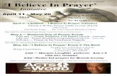 I Believe In Prayer’ 11—LAUNCH - ‘I Believe In Prayer’ Initiative Obtain a 40 Day Prayer Guide at your church ... hristians in Prayer for 40 Days !