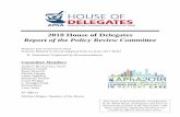 2018 House of Delegates Report of the Policy Review … House of Delegates Report of the Policy Review Committee Policies last reviewed in 2013 ... Michael Carulli Betsy Elswick Patrick