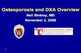 Osteoporosis and DXA Overview - Department of … A systemic skeletal disease characterized by low bone mass and microarchitectural deterioration of bone tissue, resulting in …