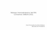 Manejo Hemodinámico del RN Consenso SIBEN 2011manuelosses.cl/BNN/docencia/Manejo HDN (SIBEN).pdf · Monitoreo Hemodinámico Invasivo ... En administración de volumen, monitoreo