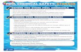 POOL CHEMICAL SAFETY: STORAGE · STORING POOL CHEMICALS SAFELY For more information about the safe storage of pool chemicals, check your pool safety plan or visit
