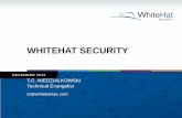 WHITEHAT SECURITY - F5ネットワークス · PDF fileWhiteHat Security – Company ... • The WhiteHat Sentinel / F5 ASM solution will eliminate 71% ... Slowed WAF performance and