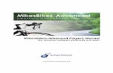 MikesBikes-Advanced Player's Manual - Smartsims · Getting Started with Mikes Bikes 1 Read this Players Manual in full. At the least you should be familiar with what