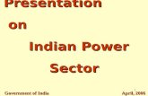 PowerPoint Presentation€¦ · PPT file · Web view · 2006-04-14Presentation on Indian Power Sector Government of India April, 2006 The Act creates a liberal and transparent framework
