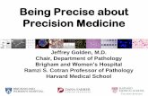 Being Precise about Precision Medicine - HIMSS … Precise about Precision Medicine ... MDM4, MECOM, MEF2B ... PRPF40B, PRPF8, PSMD13, PTCH1, PTEN, PTK2, PTPN11, RAD21, RAF1, RARA,