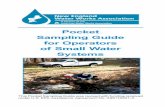Sampling Guide for Operators of Small Water Systems New England Water Works Association 125 Hopping Brook Road Holliston, MA 01746-1471 June, 2004 ... Acknowledgments This pocket sampling