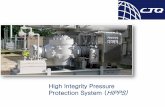 High Integrity Pressure Protection System (HIPPS)ctq.com.mx/resources/HIPPS-EN.pdf · High Integrity Pressure Protection System (HIPPS) What is a HIPPS? ... Why CTQ? EXPERIENY ...