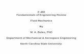E 490 Fundamentals of Engineering Review Fluid … 490 Fundamentals of Engineering Review Fluid Mechanics By M. A. Boles, PhD Department of Mechanical & Aerospace Engineering North