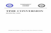 TIME CONVERSION Cryptologic Technician Training … · question of semantics and should not be used in time conversion conversation. The formula for determining whether to add or