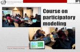 Course on participatory modeling - ZEF · Course outline Grace B. Villamor (Uni-Bonn) Morning Afternoon Day 1 Lecture: Wicked problems and participatory approaches Lecture: Introduction