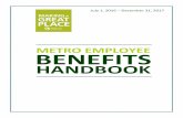 METRO EMPLOYEE BENEFITS · 6 2016-17 Metro Benefits Handbook ... Metro contributes $1,000 for individuals and $2,000 for those enrolling as employees plus dependent(s)
