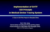 Implementation of GHTF UDI Principle in Medical Device ... · UDI Principle in Medical Device Tracing System ... 2007-11-08 2007-11-22 63 ... 25 UDI A Pilot Project Implementation