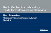 Rock Mechanics Laboratory Tests for Petroleum Applications - Rock mechanics laboratory te… · Summary • A wide range of well established and proven laboratory tests are available