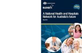 Budget Overview - A National Health and Hospitals Network ... · A National Health and Hospitals Network for Australia’s future Delivering better health and better hospitals for