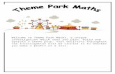 Microsoft Word - Theme Park Maths 2011 · Web viewWelcome to Theme Park Maths, a unique investigation which sees you plan, build and operate a theme park. Your decisions throughout