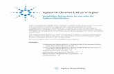 Agilent IO Libraries · Agilent IO Libraries L.02.xx or higher ... These libraries are supported under both Windows 2000 ... device driver will start.