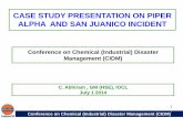CASE STUDY PRESENTATION ON PIPER ALPHA AND …. Abhiram, IOCL - Case Study... · CASE STUDY PRESENTATION ON PIPER ALPHA AND SAN JUANICO INCIDENT Conference on Chemical ... Management