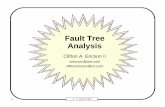 Fault Tree Analysis - CS Departmentcs.ucf.edu/~hlugo/cop4331/ericson-fta-tutorial.pdf · Fault Tree Analysis nOverview nHistory nBasic ... Inadvertent Weapon Arm ... lFirst major