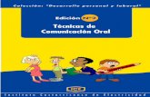 Técnicas de Comunicación Oral - Resp. de Biblioteca UNI ... · actividad de comunicación oral, siguiendo procedimientos diversos, formales e informales que facilitan el proceso,