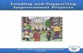 Leading and Supporting Improvement Projects and Supporting Improvement Projects ... Document standard work and lessons learned 9. ... Tollgate Process and Questions