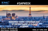 #SAPWEEK - Stockage de données, infrastructures ... · EMC CONFIDENTIAL—INTERNAL USE ONLY 3 HANA INFRASTRUCTURE : THE KEY DESIGN TOPICS HANA instances size and usage Disaster (BW