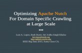 Optimizing Apache Nutch For Domain Specific geo-  Apache Nutch For Domain Specific Crawling at Large Scale Luis A. Lopez, Ruth Duerr, Siri Jodha Singh Khalsa luis.lopez@nsidc.org