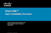 High Availability Overview - cisco.com Human error 35% 31% Power failure 14% Hardware failure 12% Other 8% Common causes of Enterprise Network Downtime ** Embedded Management Best
