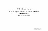 FT-Series Encrypted Ethernet Tunnel - dcbnet.com Encrypted Ethernet Tunnel ... the latest Firefox versions (version 2 or newer) ... The bridge contains diagnostic tools such as extensive