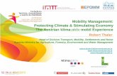 Mobility Management: Protecting Climate & …server109.webhostingbuzz.com/~transpor/conferenciamobilidade/docs/2...Mobility Management: Protecting Climate & Stimulating Economy ...